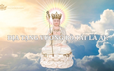 Địa Tạng Vương Bồ Tác Là Ai?